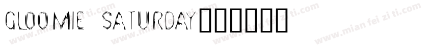 gloomie saturday字体转换